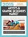 Artist's & Graphic Designer's Market 2015: How to Sell Your Art and Make a Living