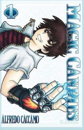Magic Candies (Nuova Versione): Subbuglio ad AciCastle (Italian Edition)