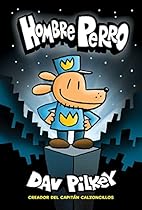 Hombre Perro (Spanish Edition) Hombre Perro (Spanish Edition)