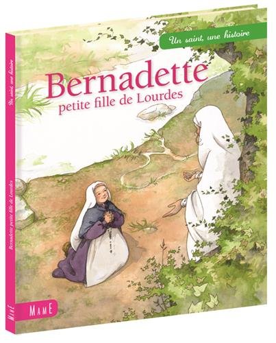 Bernadette, petite fille de Lourdes