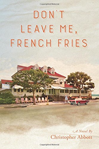 Don't Leave Me, French Fries