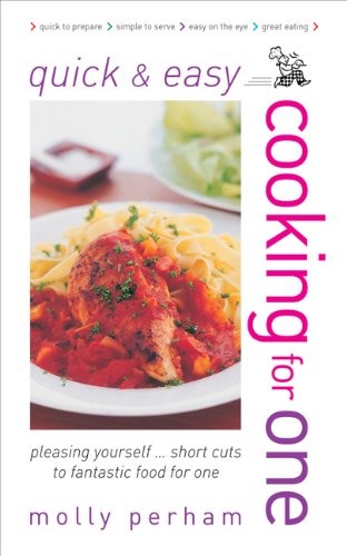 Cooking for One (Quick and Easy)