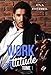 Work Attitude - Tome 1: Parce qu'il ne faut pas mélanger plaisir et travail ! (French Edition) by Ena Fitzbel