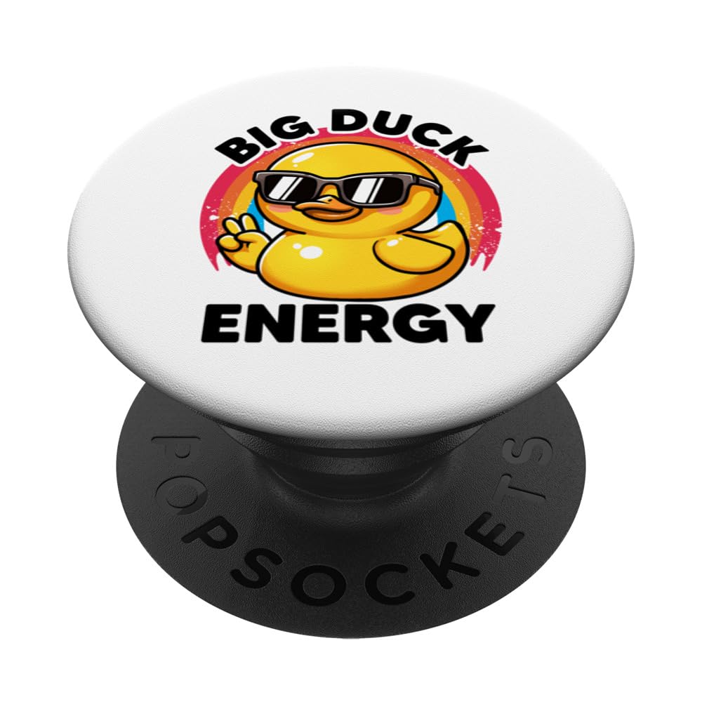 Big Duck Energy Duckie I Love Ducks Lovers Funny Rubber Duck PopSockets Swappable PopGrip
