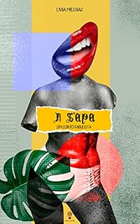 Livro A Sapa: Um Conto Fabulista