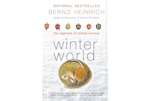 Winter World: The Ingenuity of Animal Survival
