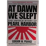 AT DAWN WE SLEPT~THE UNTILD STORY OF PEARL HARBOR~ 50TH ANNIVERSARY EDITION