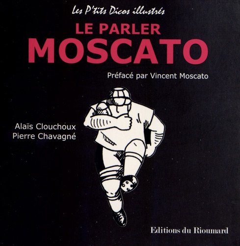 Le  parler Moscato