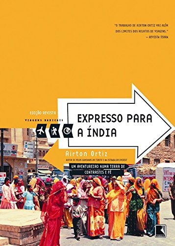 Livro Expresso Para A Índia Coleção Viagens Radicais