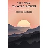 The Way to Will-Power