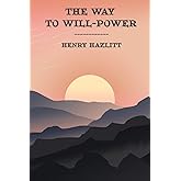 The Way to Will-Power