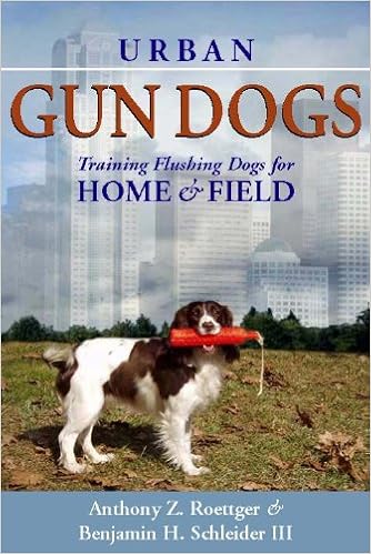 Urban Gun Dogs: Training Flushing Dogs For Home And Field (9780615530833)
