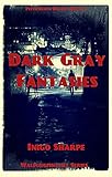 Dark Gray Fantasies: (PBD Book 2) (Walpurgisnacht Series)