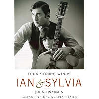Four Strong Winds: Ian and Sylvia book cover Four Strong Winds: Ian and Sylvia book cover
