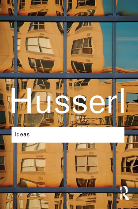 Ideas: General Introduction to Pure Phenomenology (Routledge Classics) (English Edition)
