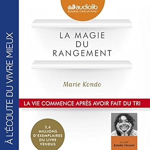 La Magie du rangement | Livre audio