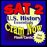SAT II Prep Test US HISTORY Flash Cards--CRAM NOW!--SAT 2 Exam Review Book & Study Guide (SAT II Cram Now! 4)