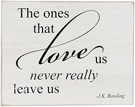 Love Never Really Leave Us Quote White 9 x 7 Inch Wood Hanging Wall Plaque Sign