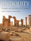 Antiquity: Greeks and Romans in Context by Frederick G. Naerebout, Henk W. Singor