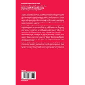 Discourses on Professional Learning: On the Boundary Between Learning and Working (Professional and Practice-based Learning)