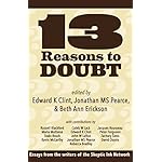 13 Reasons To Doubt: Essays from the writers of Skeptic Ink