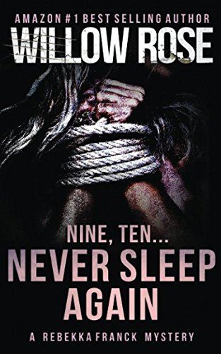 Nine, Ten ... Never sleep again: Rebekka Franck #5 (Volume 5)