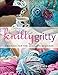 Knitty Gritty: Knitting For The Absolute Beginner