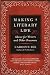 Making a Literary Life: Advice for Writers and Other Dreamers by Carolyn See
