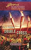 Double Cross (The McClain Brothers, Book 3) (Steeple Hill Love Inspired Suspense #115)
