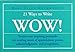 21 Way to Write WOW - Book by Mary-Ellen Drummond