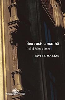 Livro Seu rosto amanhã - vol. 1: Febre e lança