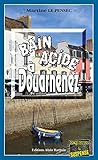 Bain acide à Douarnenez: Léa Mattei, gendarme et détective - Tome 10 (French Edition) by 