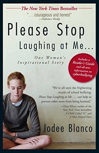 Please Stop Laughing at Me: One Woman's Inspirational True Story