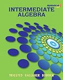 MyMathLab for Trigsted/Gallaher/Bodden Intermediate Algebra -- Access Card