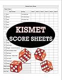 Kismet Score Sheets: 100 Kismet Score Pads, Kismet Dice Game Score Book, Kismet Dice Game Score Sheets by NisClaroo