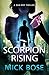 Scorpion Rising: A Dan Roy Thriller (Dan Roy Series Book 5)