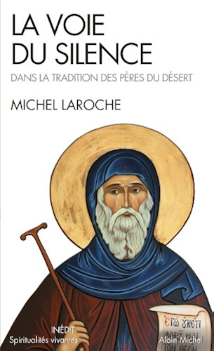 Download La Voie du silence : Dans la tradition des pères du désert PDF