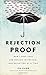 Rejection Proof: How I Beat Fear and Became Invincible Through 100 Days of Rejection - Book by Jia Jiang
