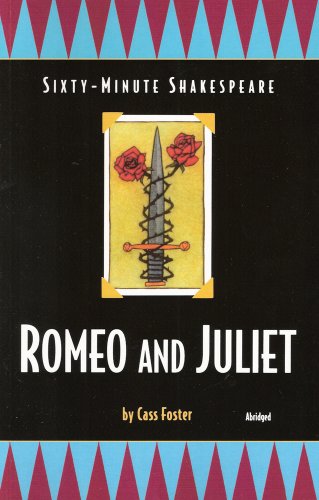 Download Sixty-Minute Shakespeare Series: Romeo and Juliet Download Sixty-Minute Shakespeare Series: Romeo and Juliet