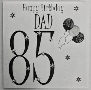 happy 85 birthday dad