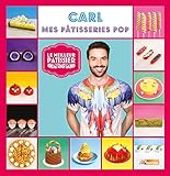 Carl, mes pâtisseries pop by 