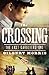The Crossing (The Last Cavaliers Book 1)