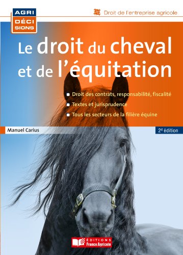 Le  droit du cheval et de l'équitation