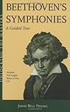 "Beethoven Symphonies A Guided Tour (Unlocking the Masters Series) (Book & Cd)" av John Bell Young