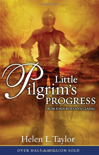 Little Pilgrim's Progress: From John Bunyan's Classic (The Message)