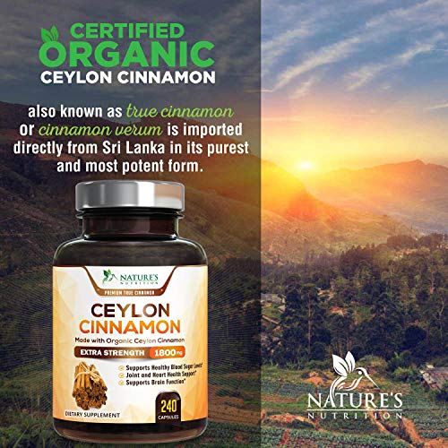 Organic Ceylon Cinnamon Highest Potency Standardized 1800mg - True Organic Ceylon Cinnamon Pills - Blood Sugar Levels Support Supplement, Vegan Anti-Inflammatory for Joint Pain Relief - 240 Capsules