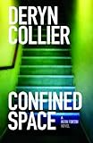 Front cover for the book Confined Space by Deryn Collier
