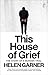 This House of Grief: The Story of a Murder Trial