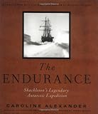 The Endurance: Shackleton's Legendary Antarctic Expedition