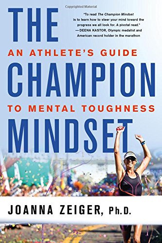 Download The Champion Mindset: An Athlete's Guide to Mental Toughness Download The Champion Mindset: An Athlete's Guide to Mental Toughness